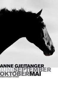 Juni, september, oktober, mai 9788249505258 Anne Gjeitanger Brukte bøker