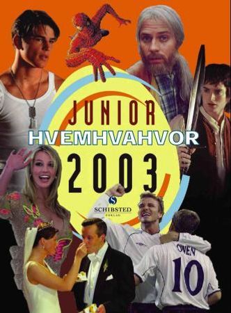 Junior hvem hva hvor 2003 9788251619134  Brukte bøker