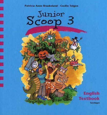Junior scoop 3 9788252163476 Patricia Anne Bruskeland Cecilie Teigen Ranke Brukte bøker
