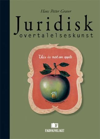 Juridisk overtalelseskunst 9788245007510 Hans Petter Graver Brukte bøker