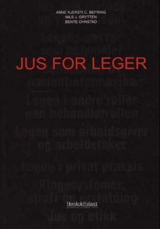 Jus for leger 9788276343106 Nils J. Grytten Anne Kjersti Befring Bente Ohnstad Brukte bøker