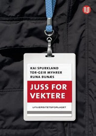 Juss for vektere 9788215021089 Runa Bunæs Tor-Geir Myhrer Kai Spurkland Brukte bøker