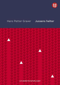 Jussens helter 9788215035765 Hans Petter Graver Brukte bøker
