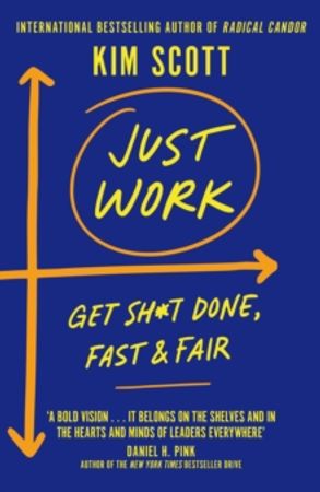 Just work 9781529063608 Kim Scott Brukte bøker