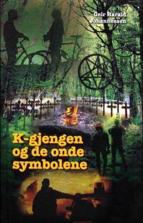 K-gjengen og de onde symbolene 9788253153629 Geir Harald Johannessen Brukte bøker
