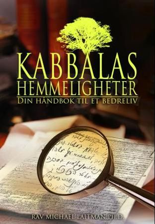 Kabbalas hemmeligheter 9788281790599 Michael Laitman Brukte bøker