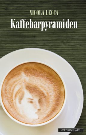Kaffebarpyramiden 9788202440992 Nicola Lecca Brukte bøker