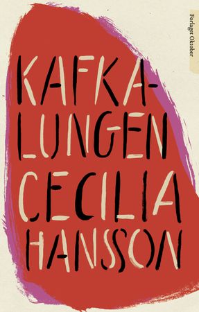 Kafkalungen 9788249529445 Cecilia Hansson Brukte bøker