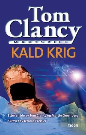 Kald krig 9788210049293 Tom Clancy Martin Greenberg Jerome Preisler Brukte bøker
