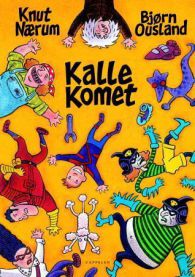 Kalle Komet 9788202244682 Knut Nærum Brukte bøker
