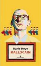 Kallocain: roman frå år 2000 9788205275294 Karin Boye Brukte bøker