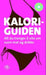 Kaloriguiden 9788272014925  Brukte bøker