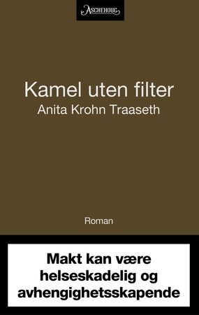 Kamel uten filter 9788203268434 Anita Krohn Traaseth Brukte bøker