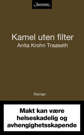 Kamel uten filter 9788203365010 Anita Krohn Traaseth Brukte bøker