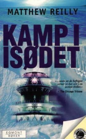 Kamp i isødet 9788204077158 Matthew Reilly Brukte bøker