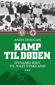 Kamp til døden 9788282111423 Andy Dougan Brukte bøker