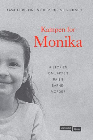 Kampen for Monika 9788241916298 Stig Nilsen Aasa Christine Stoltz Brukte bøker