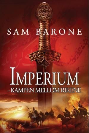 Kampen mellom rikene 9788282601023 Sam Barone Brukte bøker