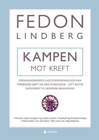 Kampen mot kreft 9788205607781 Fedon Lindberg Brukte bøker