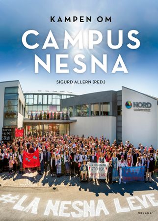 Kampen om campus Nesna 9788281044418  Brukte bøker