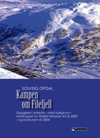 Kampen om Filefjell 9788230007433 Solveig Opdal Brukte bøker