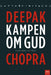 Kampen om Gud 9788292773697 Deepak Chopra Brukte bøker