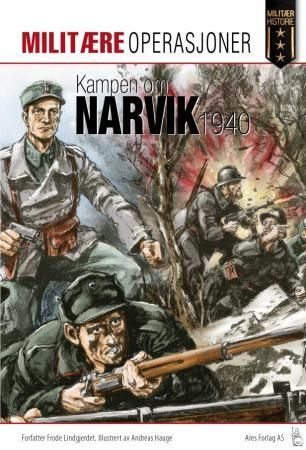 Kampen om Narvik 1940 9788292938041 Frode Lindgjerdet Brukte bøker