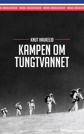 Kampen om tungtvannet 9788282114493 Knut Haukelid Brukte bøker