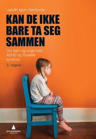 Kan de ikke bare ta seg sammen 9788205512276 Lisbeth Iglum Rønhovde Brukte bøker