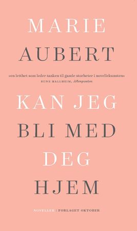 Kan jeg bli med deg hjem 9788249517831 Marie Aubert Brukte bøker