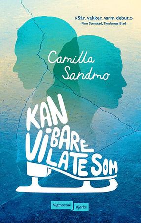 Kan vi bare late som 9788241916663 Camilla Sandmo Brukte bøker