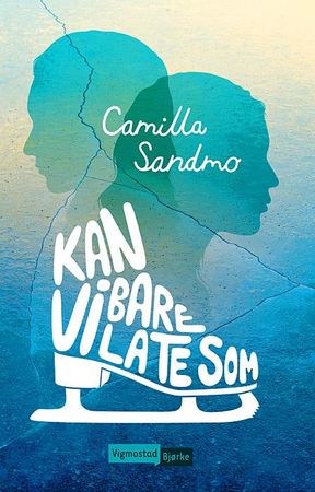 Kan vi bare late som 9788241915055 Camilla Sandmo Brukte bøker