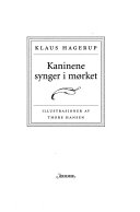 Kaninene synger i mørket 9788252542851 Klaus Hagerup Brukte bøker
