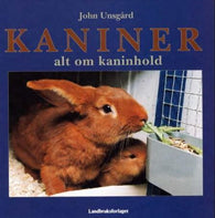 Kaniner 9788252925982 John Unsgård Brukte bøker