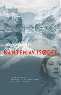 Kanten av isødet 9788282055598 Jesse Blackadder Brukte bøker