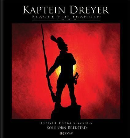 Kaptein Dreyer 9788299726030 Kolbjørn Brekstad Brukte bøker