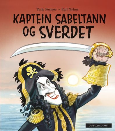 Kaptein Sabeltann og sverdet 9788202545345 Terje Formoe Brukte bøker