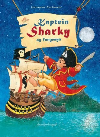 Kaptein Sharky og fangeøya 9788281030671 Jutta Langreuter Brukte bøker
