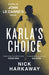Karla's Choice 9780241714911 Nick Harkaway John Le Carré Brukte bøker