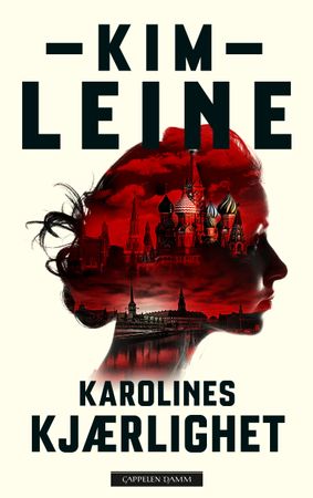 Karolines kjærlighet 9788202763749 Kim Leine Brukte bøker
