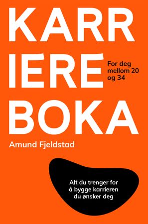 Karriereboka 9788230349717 Amund Fjeldstad Brukte bøker