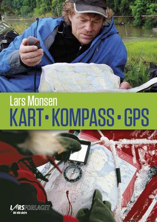 Kart, kompass, GPS 9788292708385 Lars Monsen Brukte bøker
