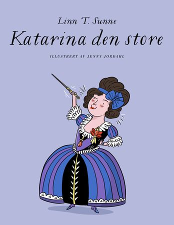 Katarina den store 9788205513518 Linn T. Sunne Brukte bøker