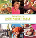 Kathy Casey's Northwest Table 9780811854320 Kathy Casey Brukte bøker