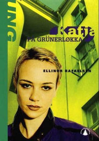 Katja på Grünerløkka 9788205279490 Ellinor Rafaelsen Brukte bøker