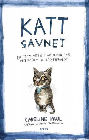 Katt savnet 9788275477611 Caroline Paul Brukte bøker