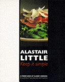Keep it simple 9781850299080 Alastair Little Richard Whittington Brukte bøker