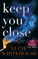 Keep You Close 9781408867327 Lucie Whitehouse Brukte bøker