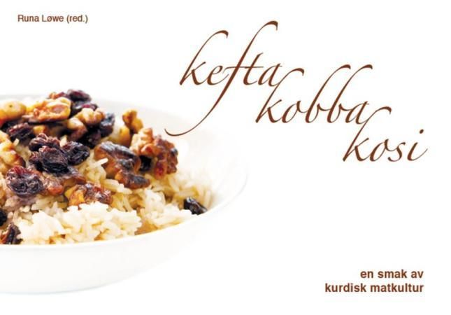 Kefta kobba kosi 9788277620046 Tone Raundalen Kirsten Knudtzon Runa Løwe Brukte bøker