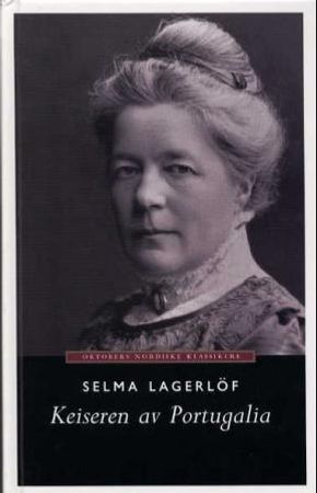 Keiseren av Portugalia 9788249500284 Selma Lagerlöf Brukte bøker